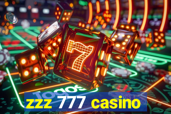 zzz 777 casino